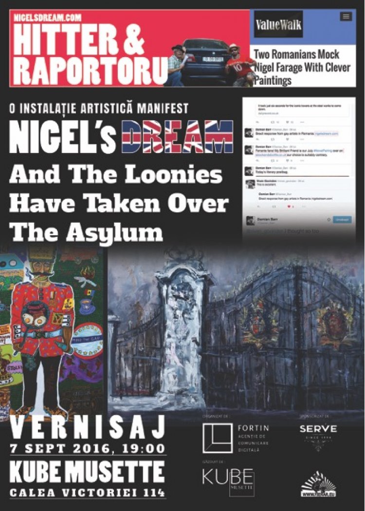 Nigel’s Dream And The Loonies Have Taken Over The Asylum