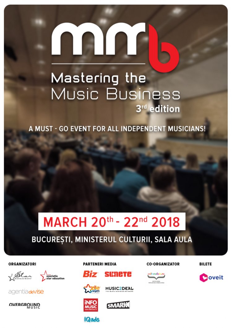 Organizatorii conferinței Mastering the Music Business anunță deschiderea înscrierilor pentru ediția a III-a
