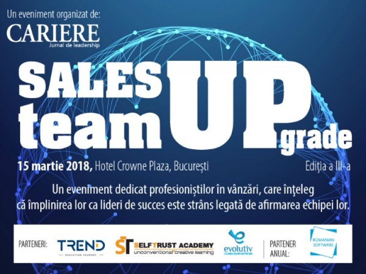Sales Team UPgrade 2018: Participa la evenimentul dedicat directorilor de vanzari!