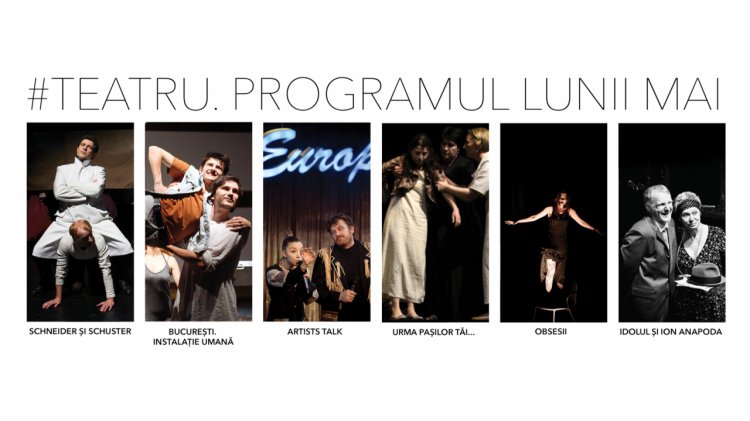 5 spectacole de teatru care merită văzute, în luna mai, la ARCUB