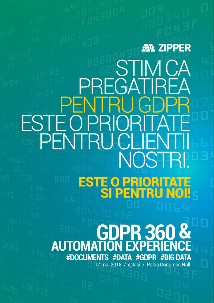 Zipper: Stim ca pregatirea pentru GDPR este o prioritate pentru clientii nostri. Este o prioritate si pentru noi!