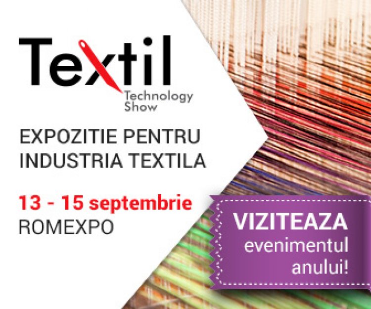 PE 13 SEPTEMBRIE SE DESCHIDE TEXTILE TECHNOLOGY SHOW