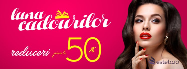 Luna Cadourilor: reduceri de pana la 50% la mii de produse pe Esteto.ro