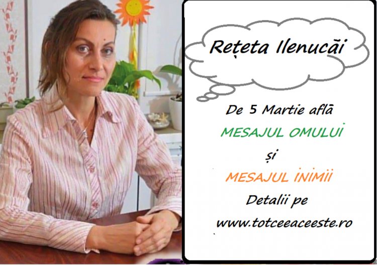 “Rețeta Ilenucăi” – REȚETA ZILEI pentru A FI OM îți este dezvăluită pe totceeaceeste.ro