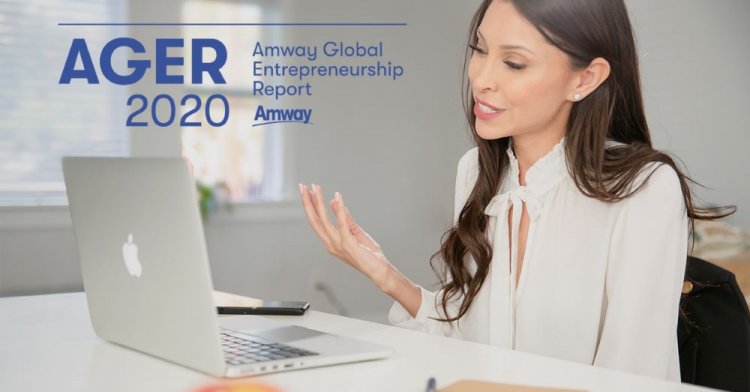 RAPORTUL GLOBAL DE ANTREPRENORIAT AMWAY 2020 CONFIRMĂ CREȘTEREA INTERESULUI CĂTRE ANTREPRENORIAT
