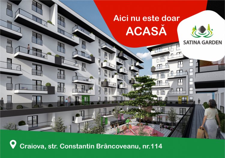SATINA GARDEN CRAIOVA, complexul rezidențial care înseamnă mai mult decât ACASĂ