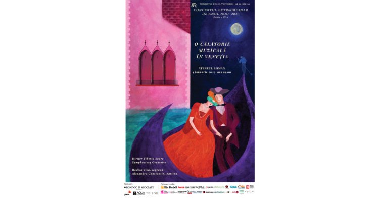 Concert Extraordinar de Anul Nou - ediția a IX-a - Călătorie Muzicală în Veneția