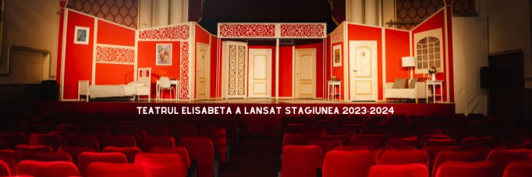 Lansare de stagiune spectaculoasă la Teatrul Elisabeta