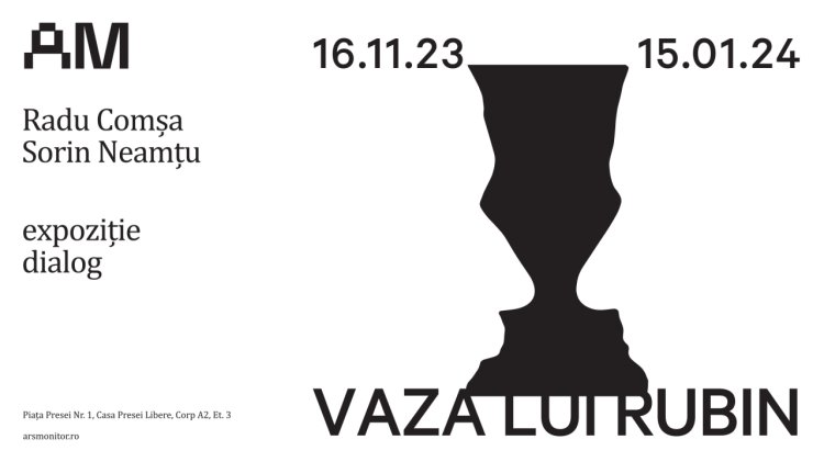 „Vaza lui Rubin. Neamțu/Comșa”, al doilea vernisaj la Arsmonitor