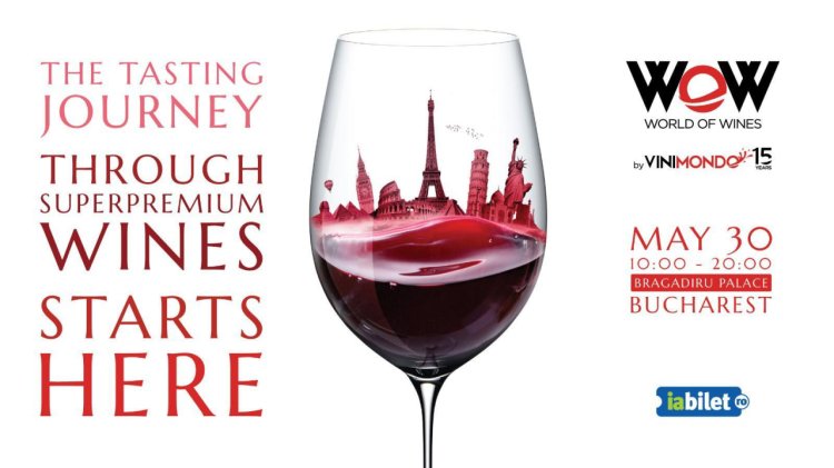 VINIMONDO prezintă cea de-a doua ediție a evenimentului World Of Wines (WOW), alături de cele mai mari nume din industrie