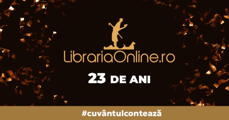 23 de ani de lectură și educație alături de LibrariaOnline.ro!