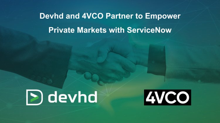 Devhd și 4VCO încheie un puternic parteneriat pentru a optimiza operațional companiile din piețele de private equity