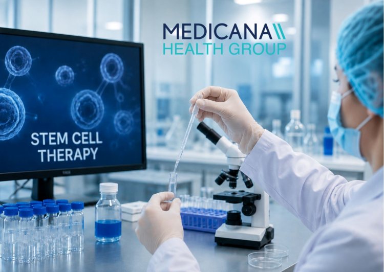 Medicana Health Group România aduce în prim-plan terapiile cu celule stem: soluții inovatoare și perspective promițătoare