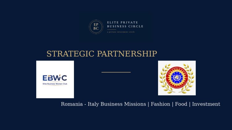 ELITE PRIVATE BUSINESS CIRCLE AND ISTITUTO CONSOLARE INTERNAZIONALE NEW BUSINESS OPPORTUNITIES ROMANIA-ITALIA